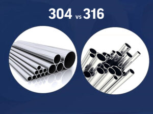 304 vs 316 Stainless Steel: Comprehensive Comparison of Key Differences